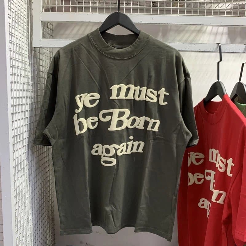 Yeezy T-Shirt Ye Must Be Born Again